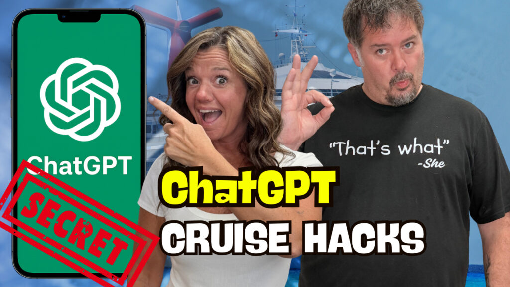 ChatGPT Secret Cruise Hacks